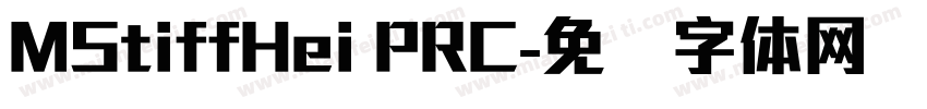 MStiffHei PRC字体转换